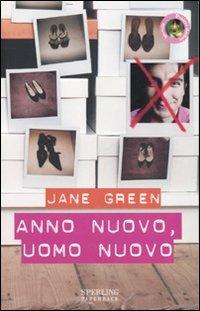 Anno nuovo, uomo nuovo - Jane Green - copertina