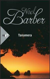 Tanamera - Noël Barber - copertina