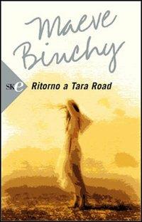 Ritorno a Tara Road - Maeve Binchy - copertina