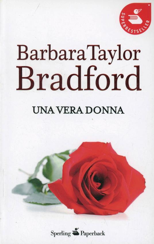 Una vera donna - Barbara Taylor Bradford - copertina