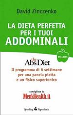 The Abs diet. La dieta perfetta per i tuoi addominali