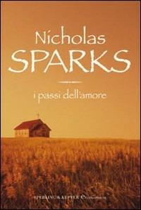 I passi dell'amore - Nicholas Sparks - copertina