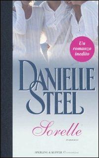 Sorelle - Danielle Steel - copertina