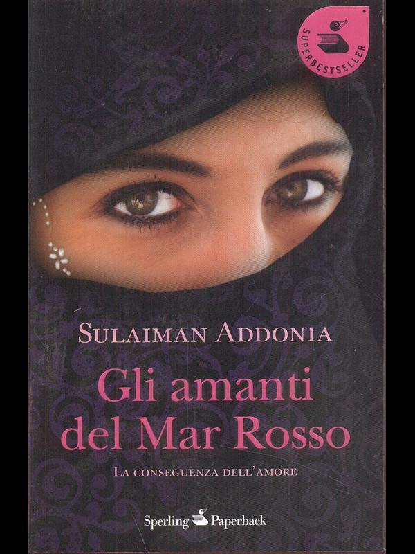 Gli amanti del Mar Rosso. La conseguenza dell'amore