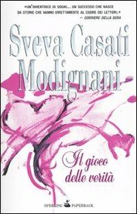 Il gioco delle verità - Sveva Casati Modignani - copertina