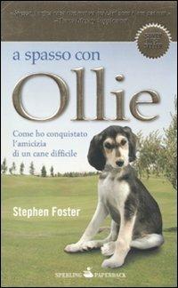 A spasso con Ollie - Stephen R. Foster - copertina