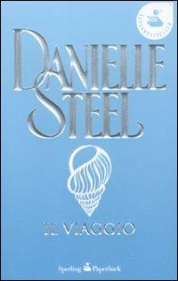 Il viaggio - Danielle Steel - copertina