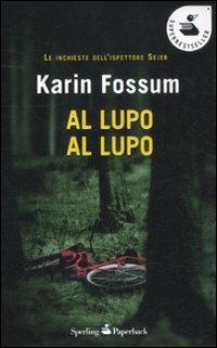 Al lupo, al lupo - Karin Fossum - copertina