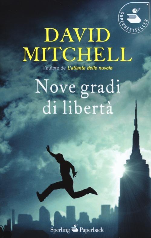 Nove gradi di libertà - David Mitchell - copertina