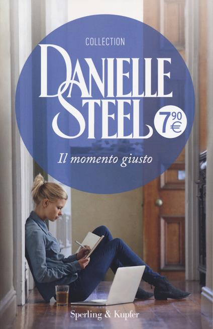Il momento giusto - Danielle Steel - copertina