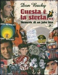 Questa è la storia... Memorie di un juke box - Don Backy - copertina