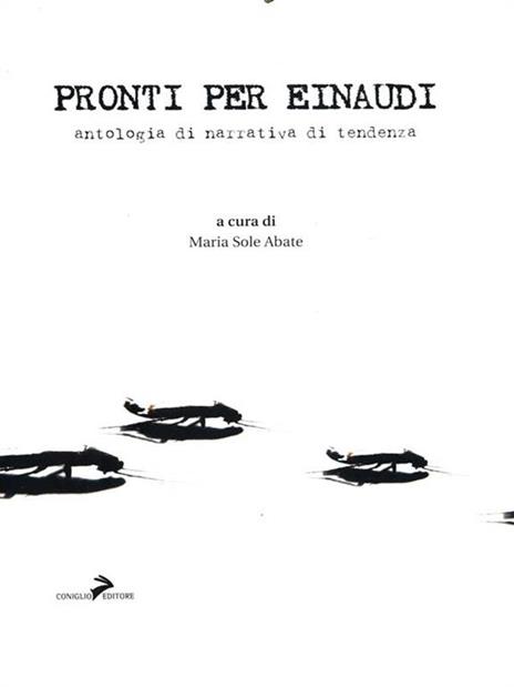 Pronti per Einaudi. Antologia di narrativa di tendenza - copertina