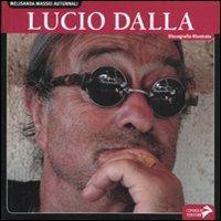 Lucio Dalla. Discografia illustrata. Ediz. illustrata - Melisanda Massei Autunnali - 3