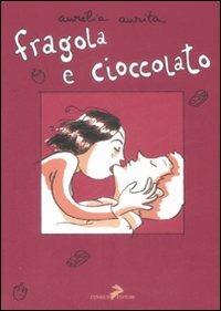 Fragola e cioccolato - Aurélia Aurita - copertina