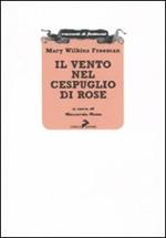 Il vento nel cespuglio di rose e altre storie del soprannaturale