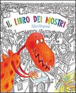 Il libro dei mostri. Ediz. illustrata