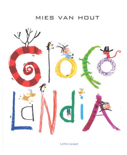 Giocolandia. Ediz. a colori - Mies Van Hout - copertina