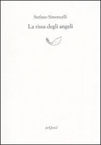 La rissa degli angeli (1986-1996) - Stefano Simoncelli - copertina