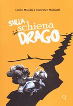 Sulla schiena del drago