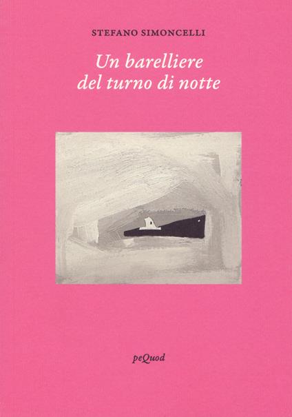 Un barelliere del turno di notte - Stefano Simoncelli - copertina