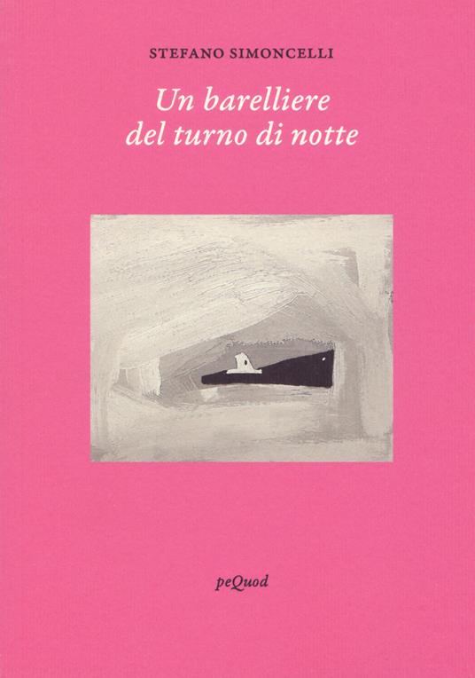 Un barelliere del turno di notte - Stefano Simoncelli - copertina