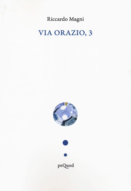 Via Orazio, 3 - Riccardo Magni - copertina