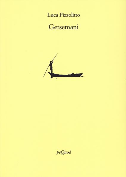 Getsemani - Luca Pizzolitto - copertina