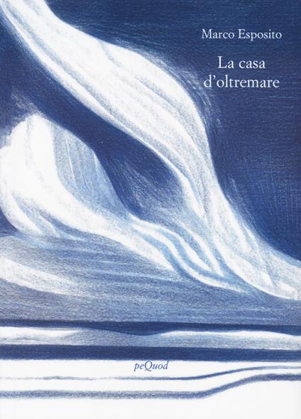 La casa d'oltremare - Marco Esposito - copertina