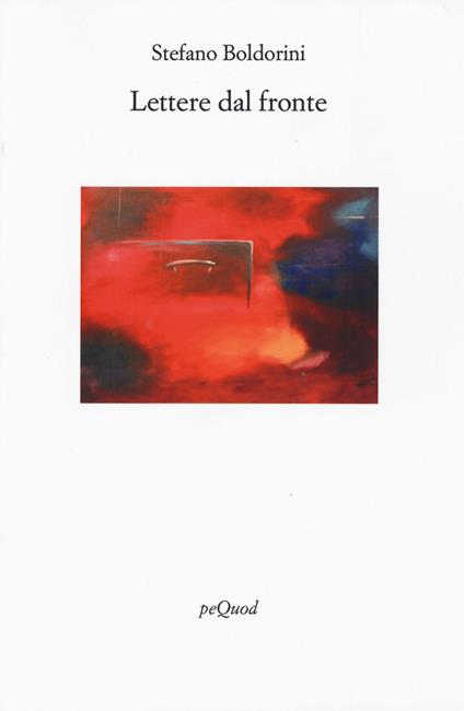 Lettere dal fronte - Stefano Boldorini - copertina