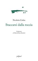 Staccarsi dalla roccia