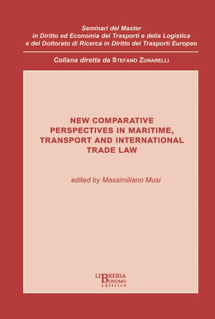 New comparative perspectives in maritime. Transport and international trade law - copertina
