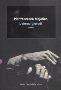 L' eterno giovedì - Pierfrancesco Majorino - copertina