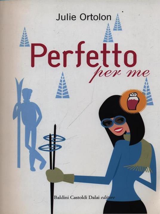 Perfetto per me - Julie Ortolon - 5