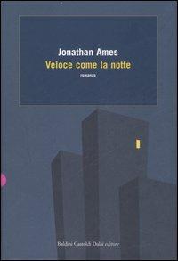 Veloce come la notte - Jonathan Ames - copertina