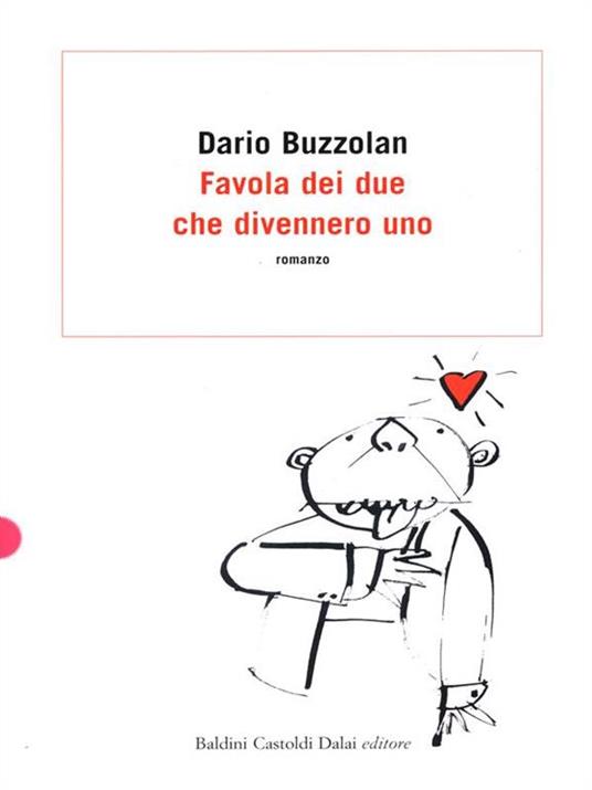 Favola dei due che divennero uno - Dario Buzzolan - copertina