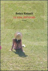 La casa dell'estate - Ambra Radaelli - copertina