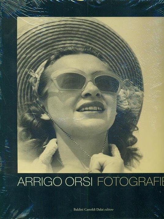 Arrigo Orsi. Fotografie. Ediz. italiana e inglese - 3