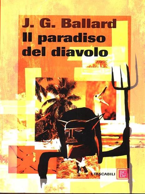 Il paradiso del diavolo - James G. Ballard - 2