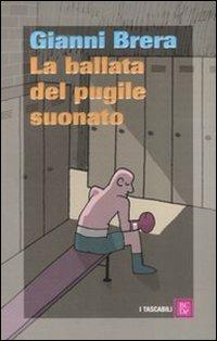 La ballata del pugile suonato - Gianni Brera - copertina