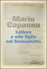 Lettera a mio figlio sul Sessantotto