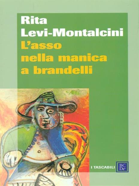 L' asso nella manica a brandelli - Rita Levi-Montalcini - 3