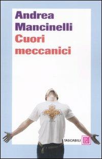 Cuori meccanici - Andrea Mancinelli - copertina