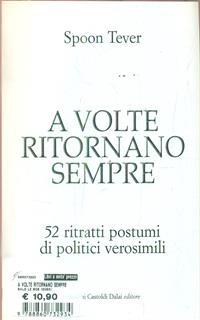 A volte ritornano sempre. 52 ritratti postumi di politici verosimili