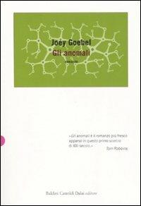 Gli anomali - Joey Goebel - copertina