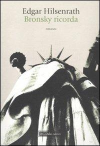 Bronsky ricorda - Edgar Hilsenrath - copertina