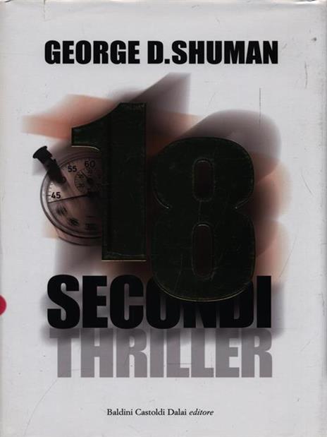 Diciotto secondi - George D. Shuman - copertina