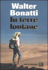 In terre lontane - Walter Bonatti - copertina