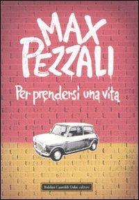 Per prendersi una vita - Max Pezzali - copertina