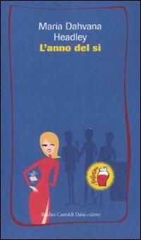 L' anno del sì - M. Dahavana Headley - copertina
