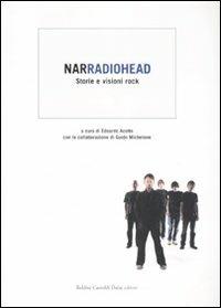 Narradiohead. Storie e visioni rock. Ediz. illustrata - copertina